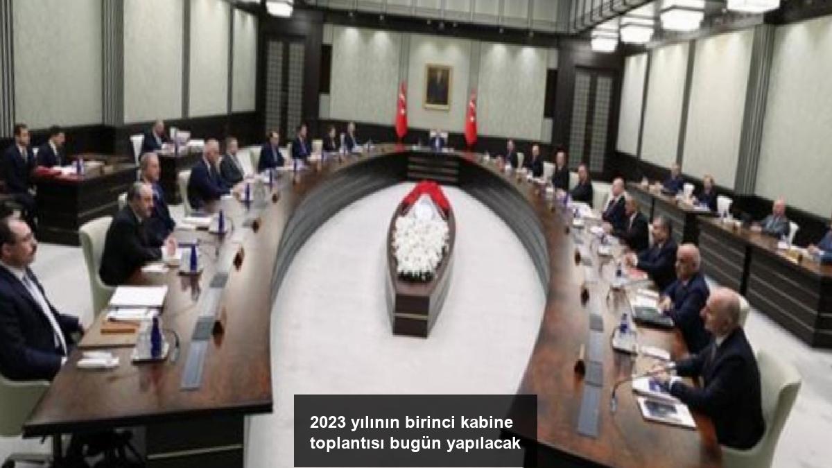 2023-yilinin-birinci-kabine-toplantisi-bugun-yapilacak-ancKSS73.jpg