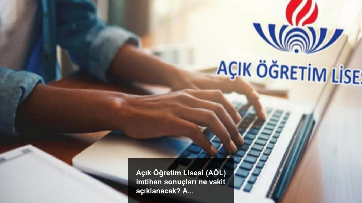 acik-ogretim-lisesi-aol-imtihan-sonuclari-ne-vakit-aciklanacak-aol-1-periyot-imtihan-sonuclari-sorgulama-zHbuTCxB.jpg