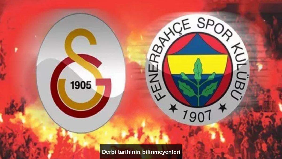 derbi-tarihinin-bilinmeyenleri-sDQkX7BV.jpg