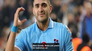 maxi-gomez-bizim-cok-yeterli-bir-kadromuz-var-IWzWyzR9.jpg