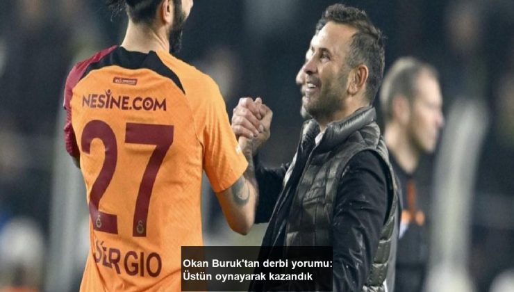 Okan Buruk’tan derbi yorumu: Üstün oynayarak kazandık