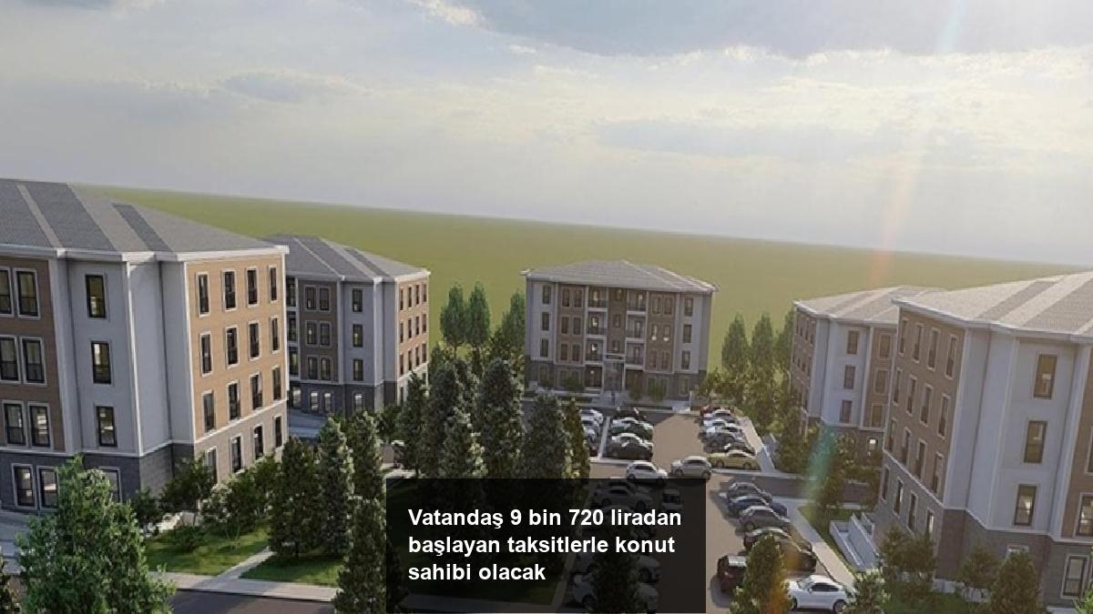 vatandas-9-bin-720-liradan-baslayan-taksitlerle-konut-sahibi-olacak-WtR6SFeF.jpg