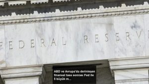 abd-ve-avrupada-derinlesen-finansal-tasa-sonrasi-fed-ile-5-buyuk-merkez-bankasindan-ortak-adim-hPTaVbHd.jpg