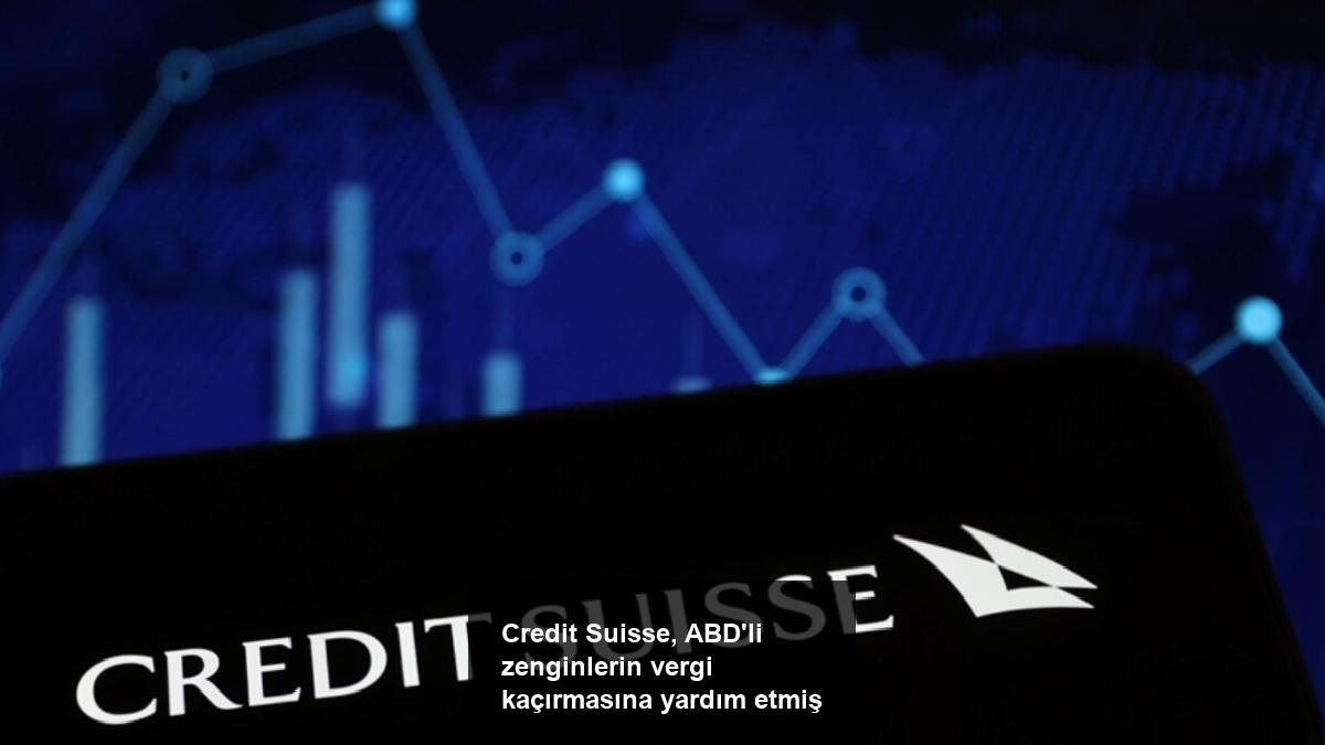 credit-suisse-abdli-zenginlerin-vergi-kacirmasina-yardim-etmis-vigLnh73.jpg