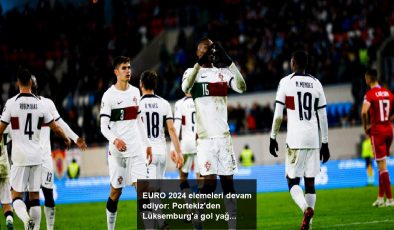 EURO 2024 elemeleri devam ediyor: Portekiz’den Lüksemburg’a gol yağmuru