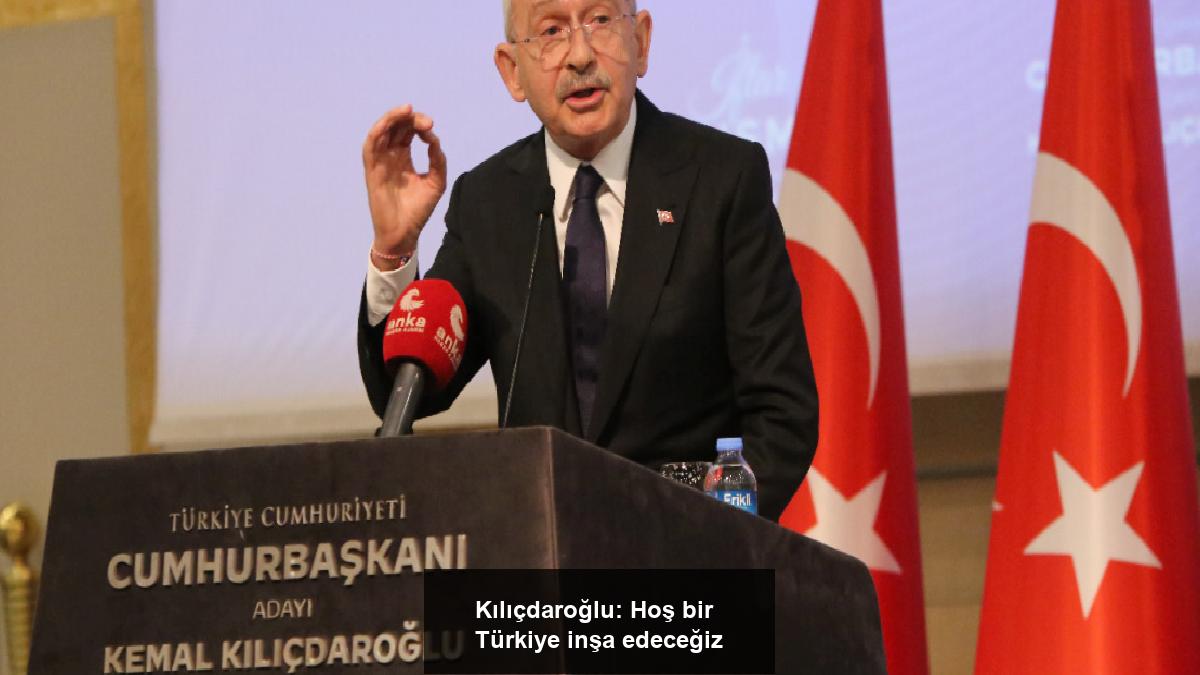 kilicdaroglu-hos-bir-turkiye-insa-edecegiz-5SIinIe2.jpg