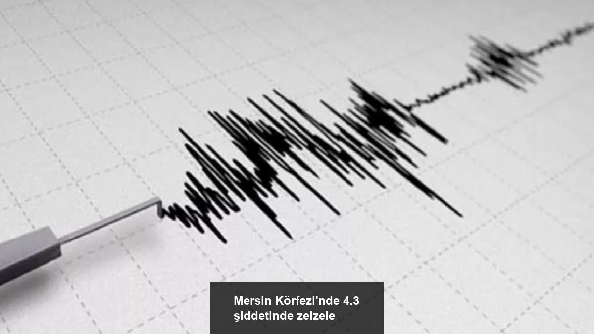 mersin-korfezinde-43-siddetinde-zelzele-EavQArRj.jpg