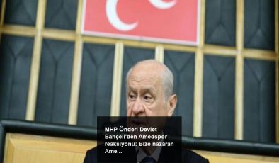MHP Önderi Devlet Bahçeli’den Amedspor reaksiyonu: Bize nazaran Amed diye bir yer yoktur
