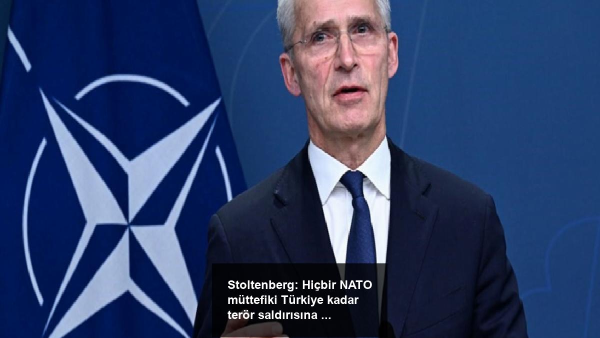 stoltenberg-hicbir-nato-muttefiki-turkiye-kadar-teror-saldirisina-maruz-kalmadi-utBnMCe6.jpg