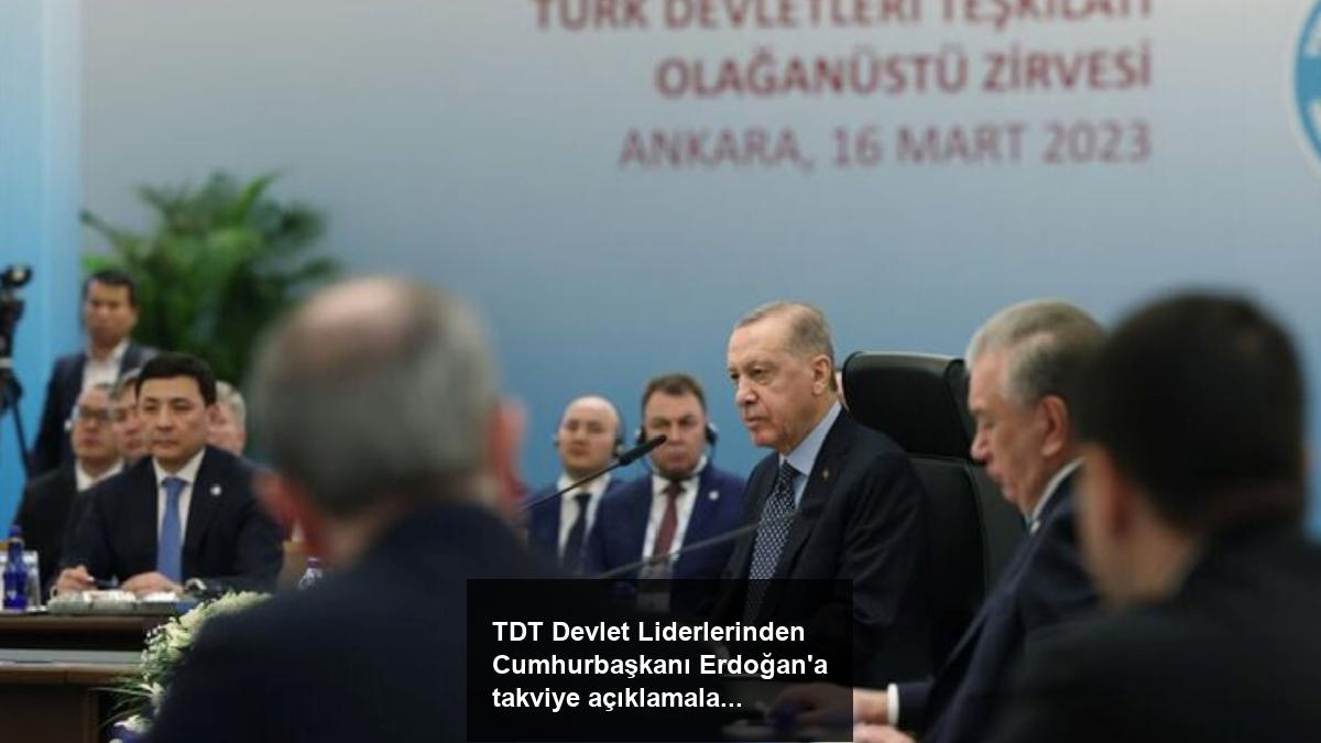 tdt-devlet-liderlerinden-cumhurbaskani-erdogana-takviye-aciklamalari-lkWy318F.jpg