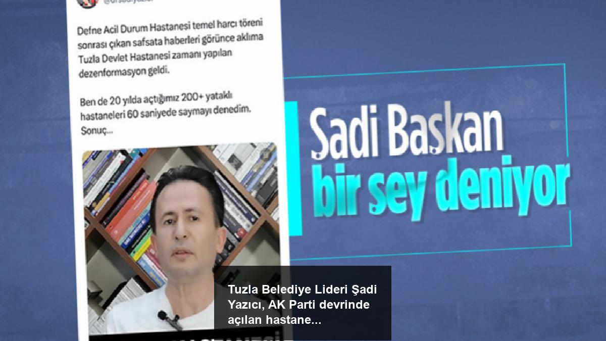 tuzla-belediye-lideri-sadi-yazici-ak-parti-devrinde-acilan-hastaneleri-1-dakikada-saymayi-denedi-xux22Zud.jpg