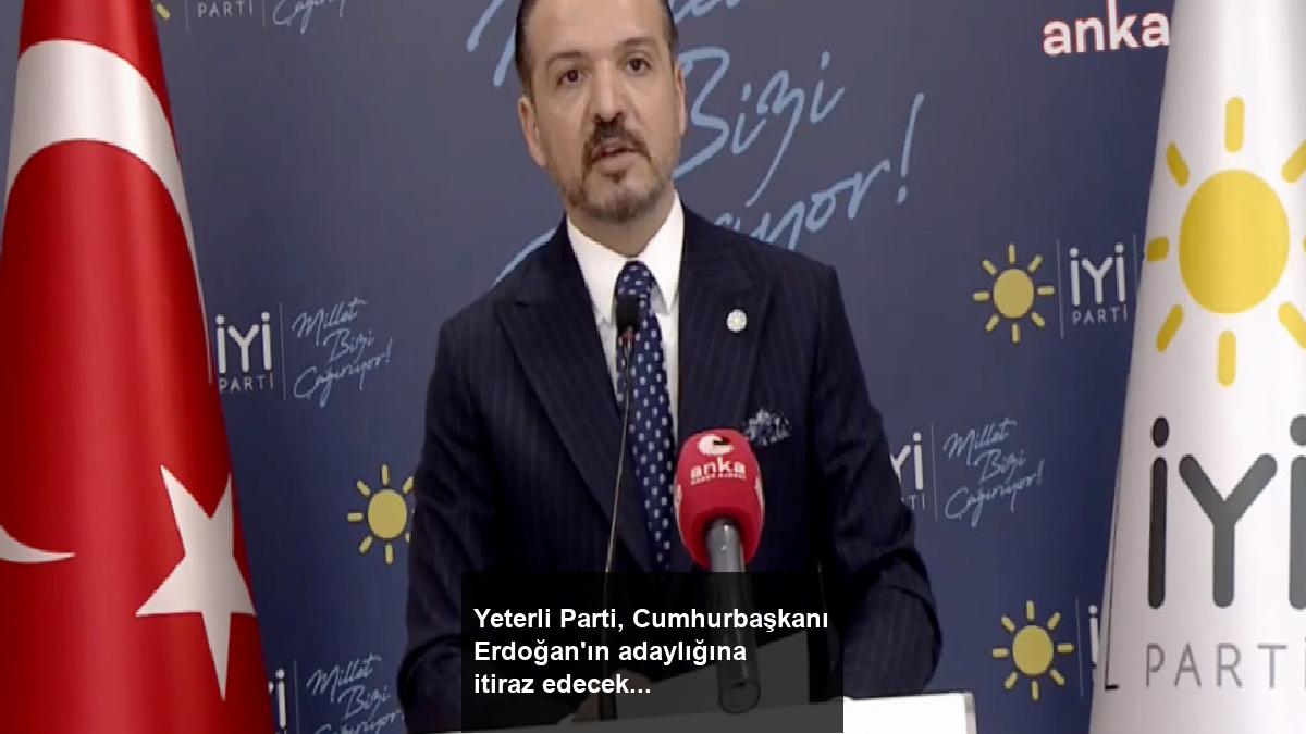 yeterli-parti-cumhurbaskani-erdoganin-adayligina-itiraz-edecek-bbA2R56Q.jpg