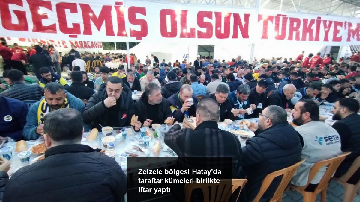 zelzele-bolgesi-hatayda-taraftar-kumeleri-birlikte-iftar-yapti-ZiKCraGP.jpg
