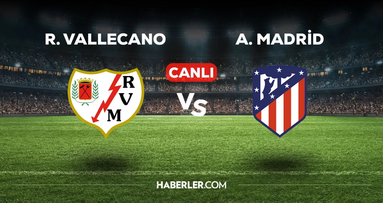 rayo-vallecano-atletico-madrid-maci-canli-izle-rayo-vallecano-amadrid-maci-canli-yayin-izle-E748erqD.jpg