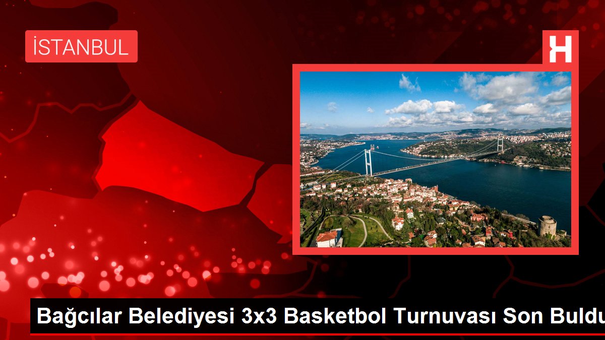 bagcilar-belediyesi-3x3-basketbol-turnuvasi-son-buldu-gul6SIHf.jpg