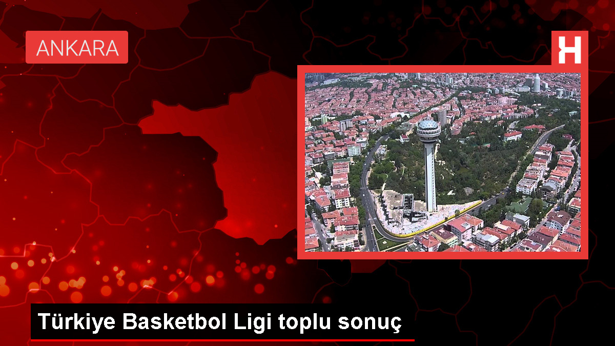 turkiye-basketbol-ligi-toplu-sonuc-1HH2MkXP.jpg