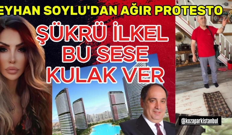 “Seyhan Soylu’dan Koza Park Yönetimine Protesto: Hizmet Değil, Zulüm!”